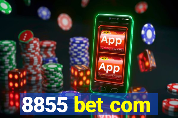 8855 bet com